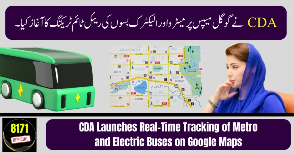 CDA Launches Real-Time Tracking of Metro and Electric Buses on Google Maps