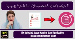 Fix Rejected Asaan Karobar Card Application – Quick Resubmission Guide