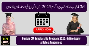 Punjab CM Scholarship Program 2025: Online Apply & Dates Announced