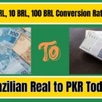 Brazilian Real to PKR Today – 1 BRL, 10 BRL, 100 BRL Conversion Rates