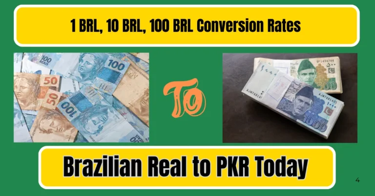 Brazilian Real to PKR Today – 1 BRL, 10 BRL, 100 BRL Conversion Rates