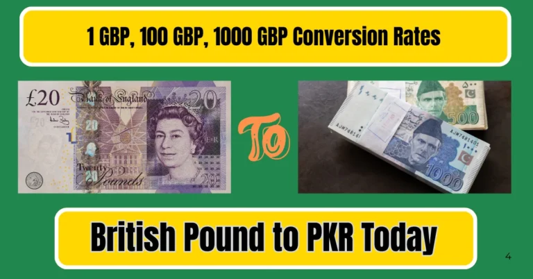 British Pound to PKR Today – 1 GBP, 100 GBP, 1000 GBP Conversion Rates