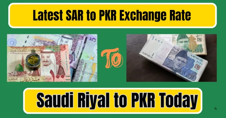 Saudi Riyal to Pakistani Rupee Today – Latest SAR to PKR Exchange Rate