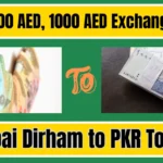 Dubai Dirham to PKR Today – 1 AED, 100 AED, 1000 AED Exchange Rate
