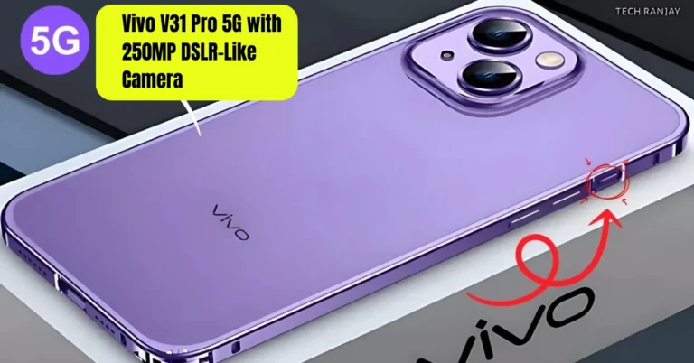Vivo V31 Pro 5G First Look: 250MP Camera, 145W Charging & 6500mAh Battery at ₹12,000