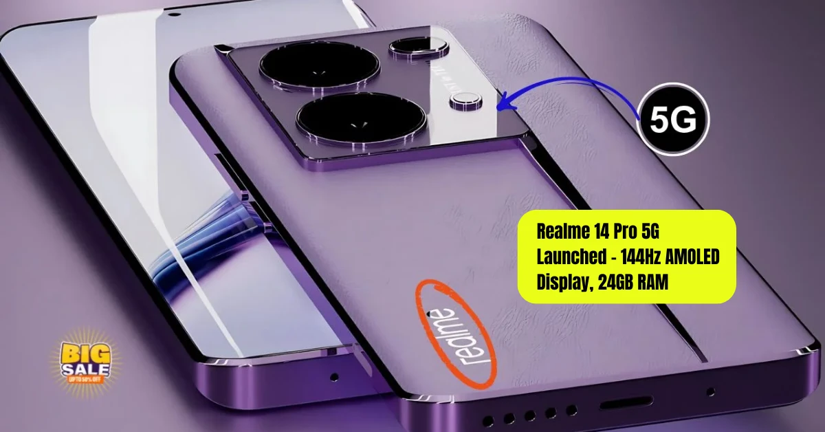Realme 14 Pro 5G Launched – 144Hz AMOLED Display, 24GB RAM & Super-Fast Charging
