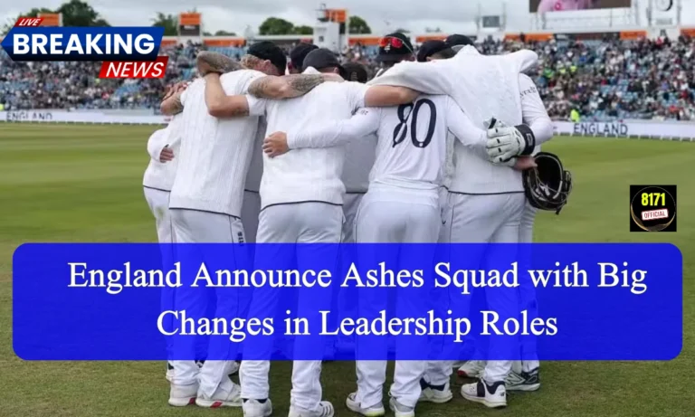 England Announce Ashes 2025/26 Squad with Big Leadership Shake-Up
